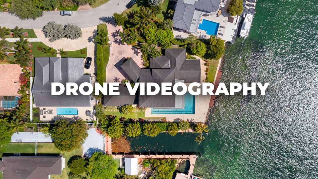 Drone Videography